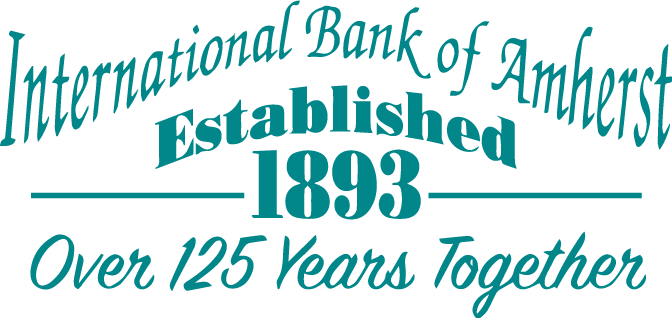 International Bank of Amherst. Established 1893 - over 125 years together. Click to go to home page.